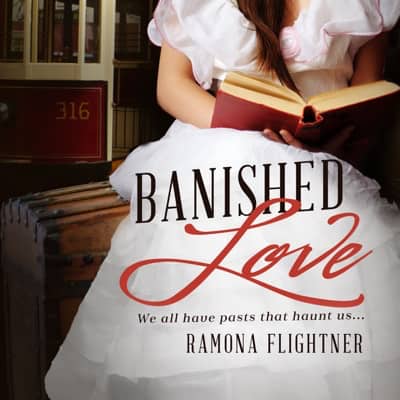 Audiobook cover for Banished Love audiobook by author Ramona Flightner